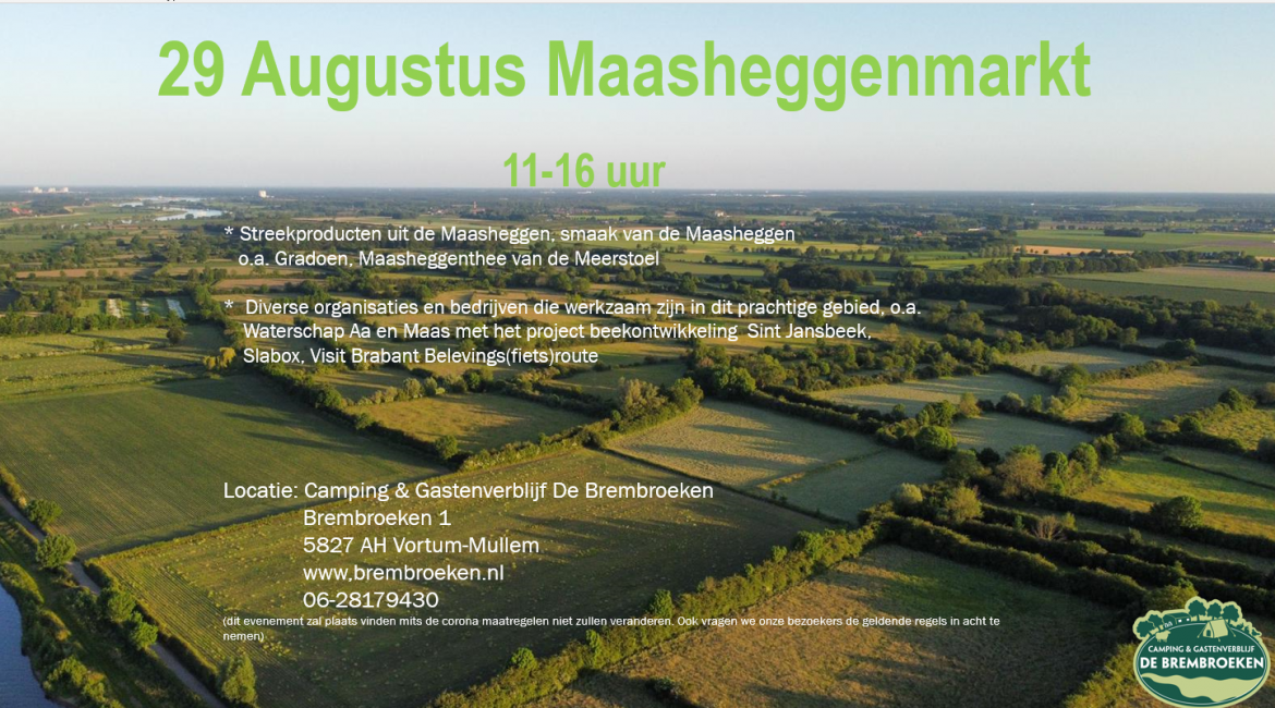 29 augustus 11:00 -16:00 Maasheggenmarkt op de Brembroeken