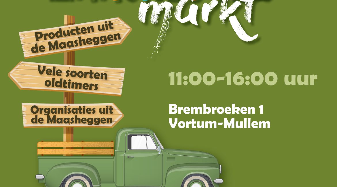 Maasheggenmarkt 28 Augustus van 11:00 tot 16:00